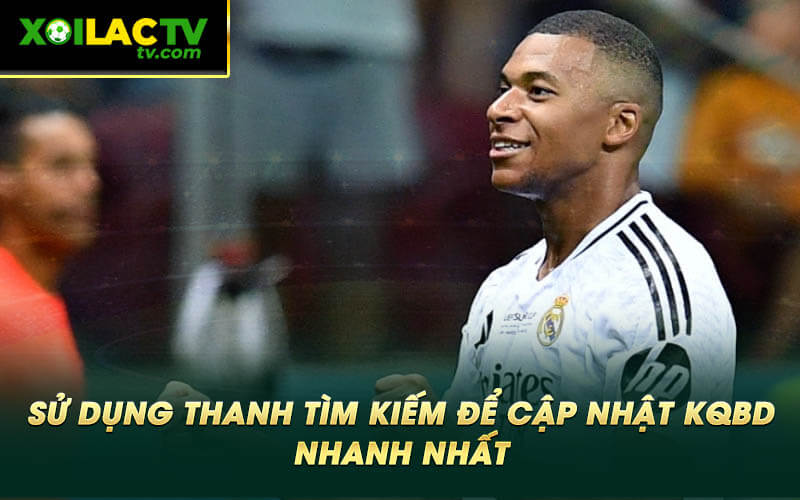 Su dung thanh tim kiem de cap nhat KQBD nhanh nhat Sử dụng thanh tìm kiếm để cập nhật KQBD nhanh nhất