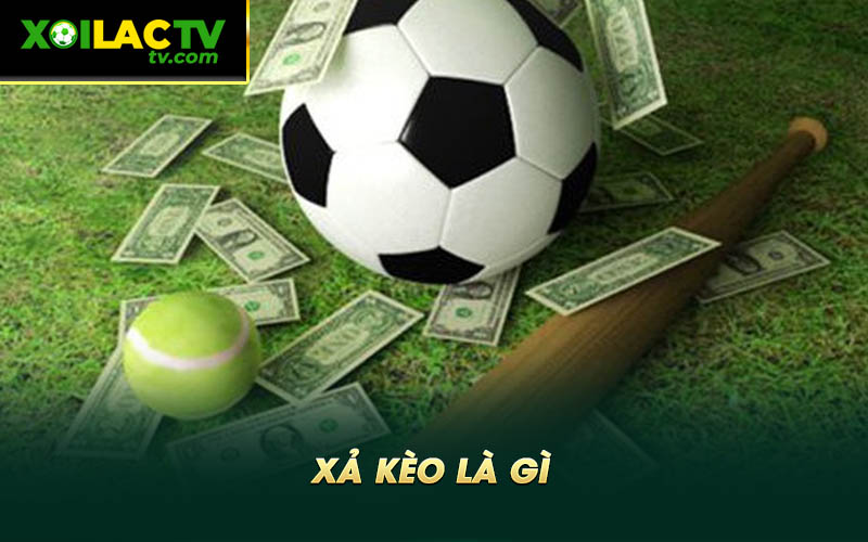 Xa keo la gi Xả kèo là gì